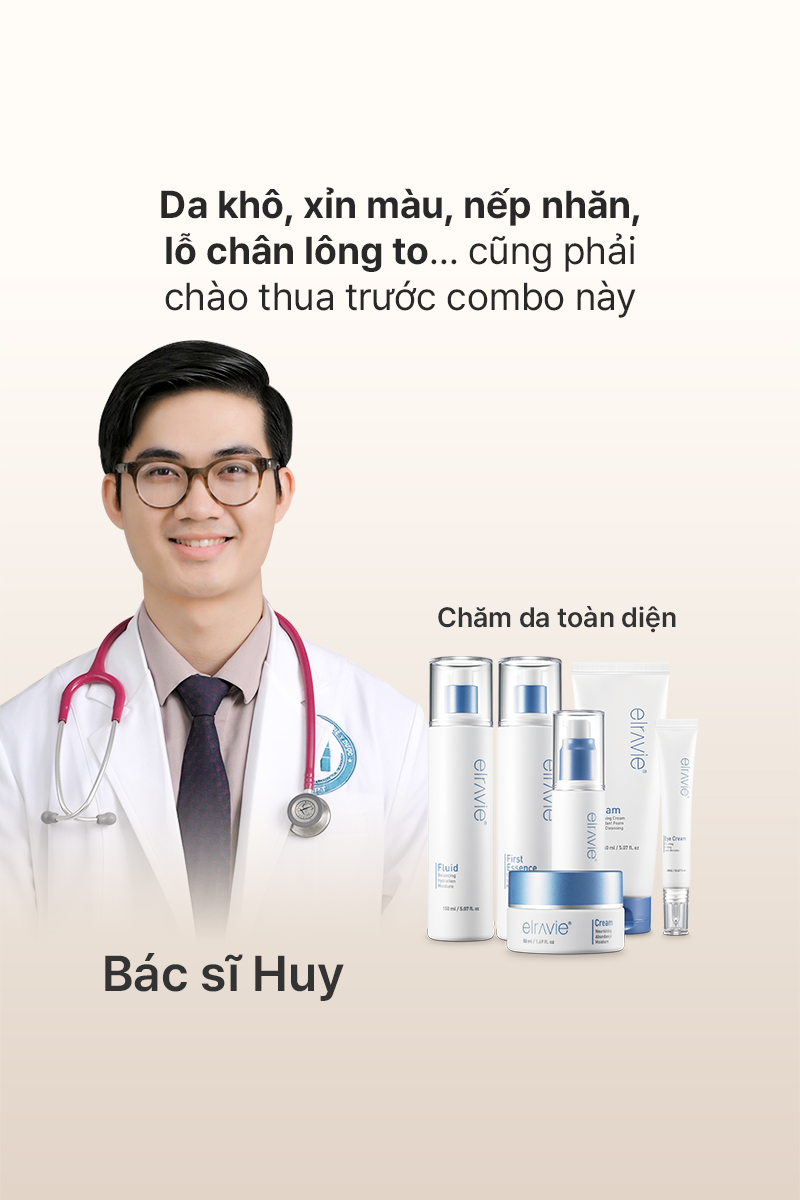 Bác sĩ Huy - Combo 6 với công nghệ HA của Elravie